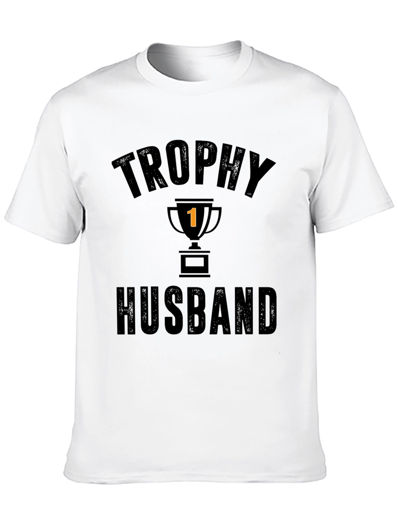 Trophy Husband Graphic T-Shirt - Funny Husband Tee