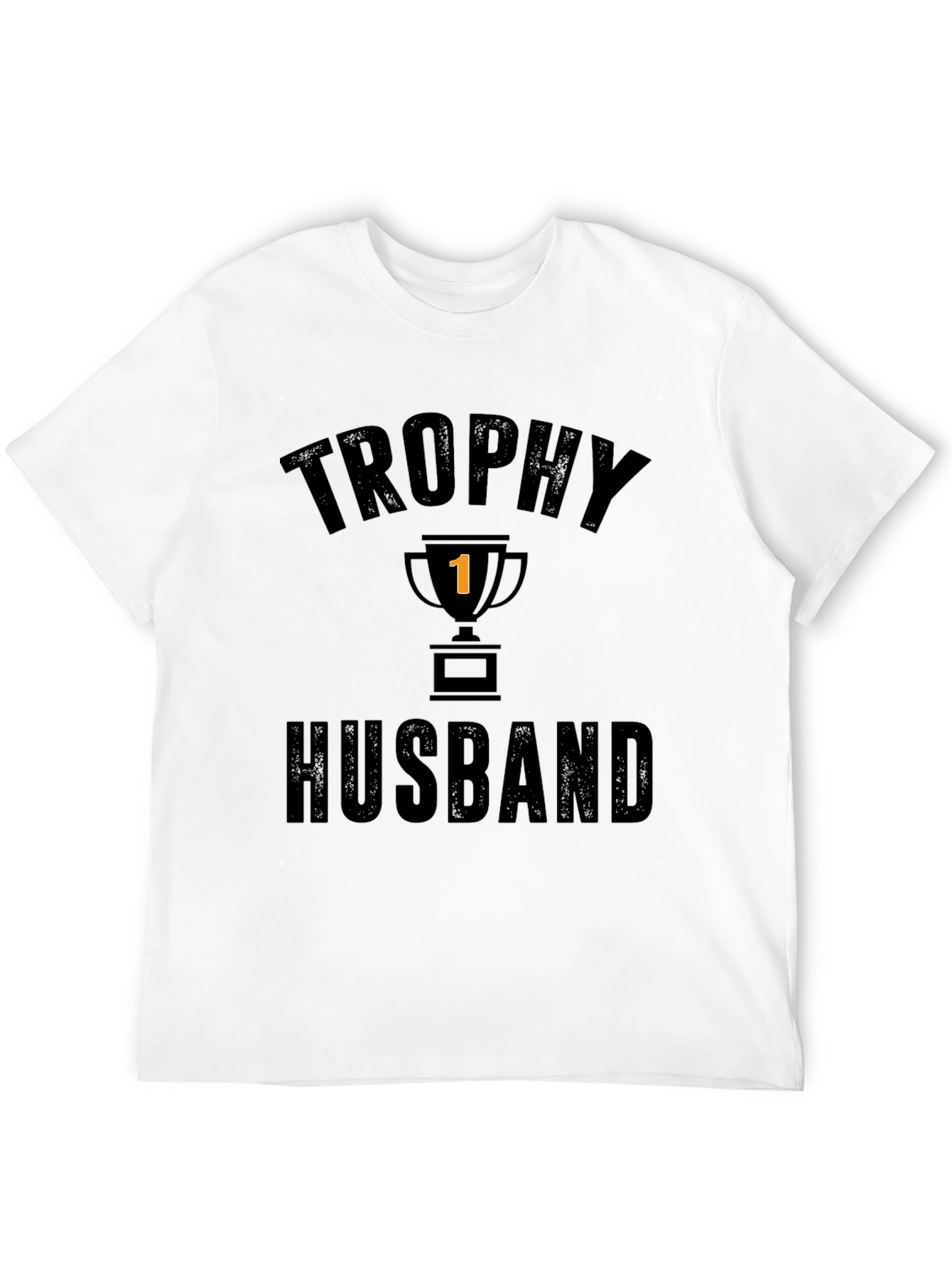 Trophy Husband Graphic T-Shirt - Funny Husband Tee