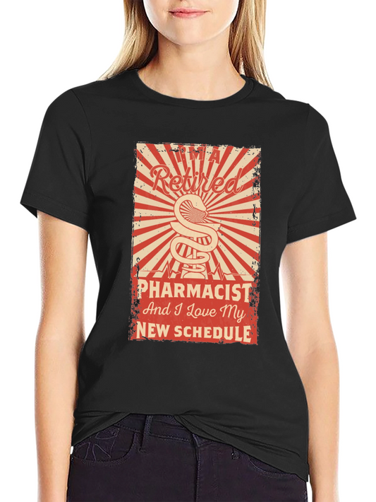 Retired Pharmacist Graphic T-Shirt