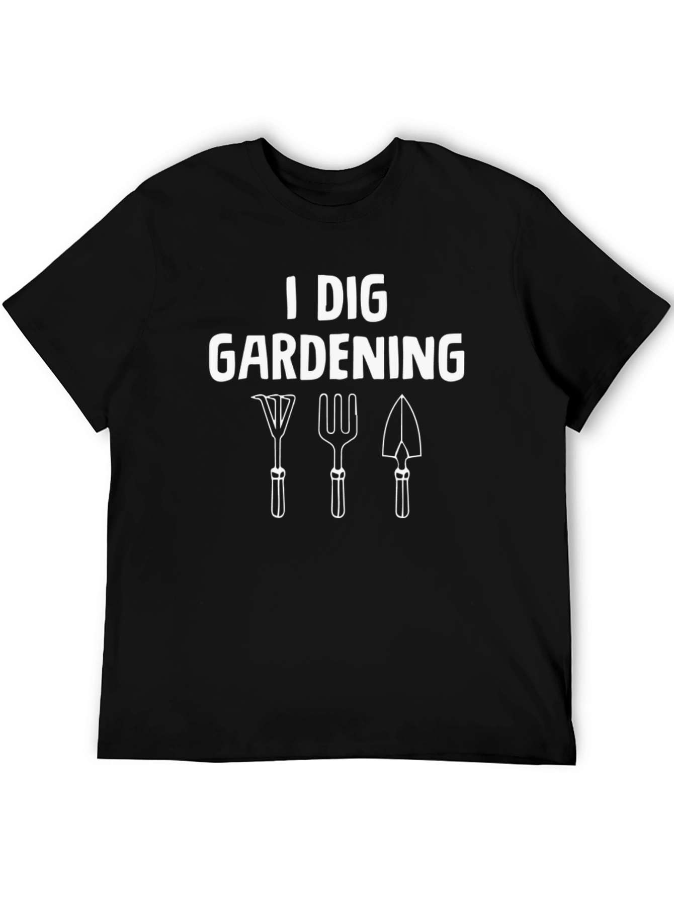 I Dig Gardening T-Shirt
