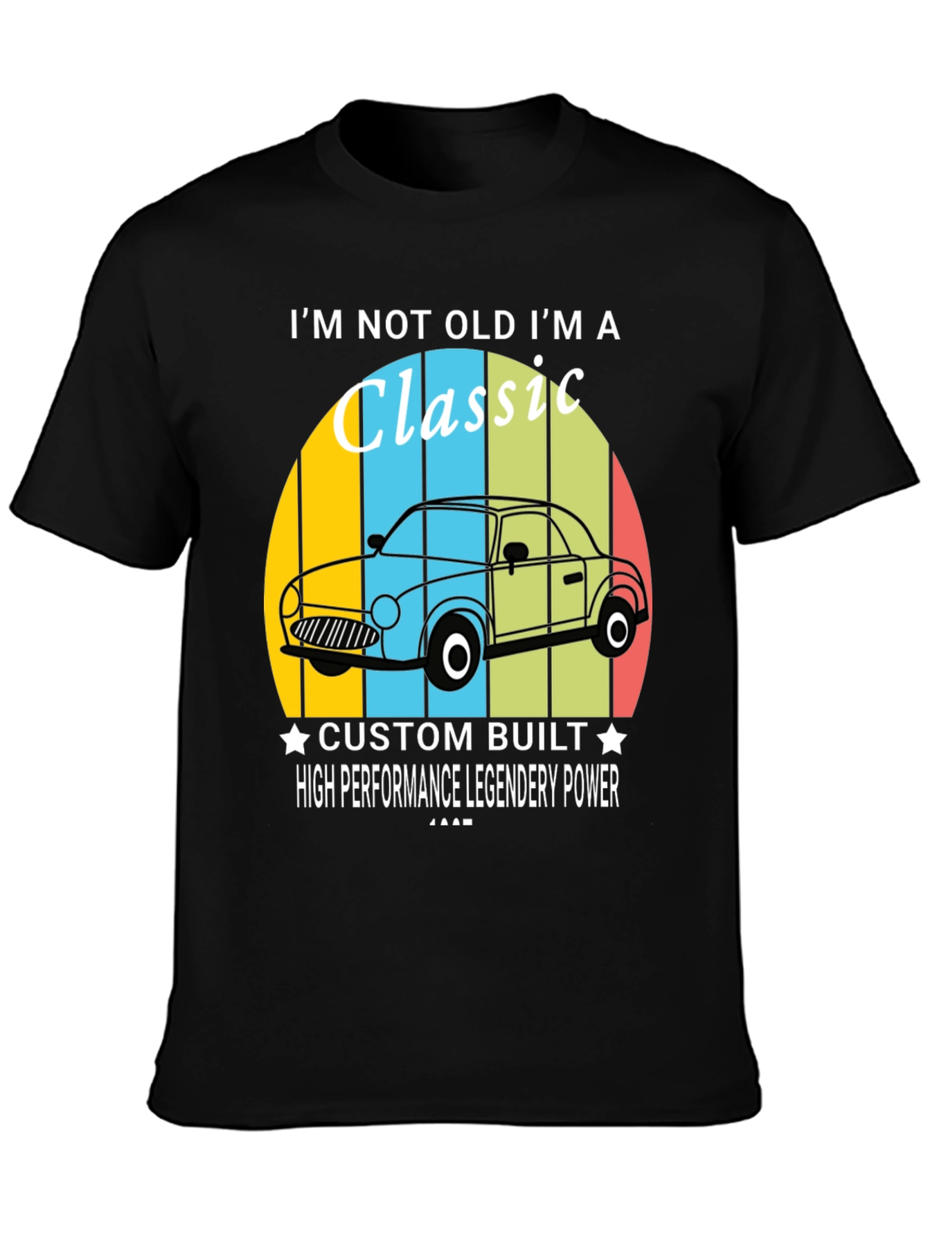 Im Not Old Im A Classic Car T-Shirt