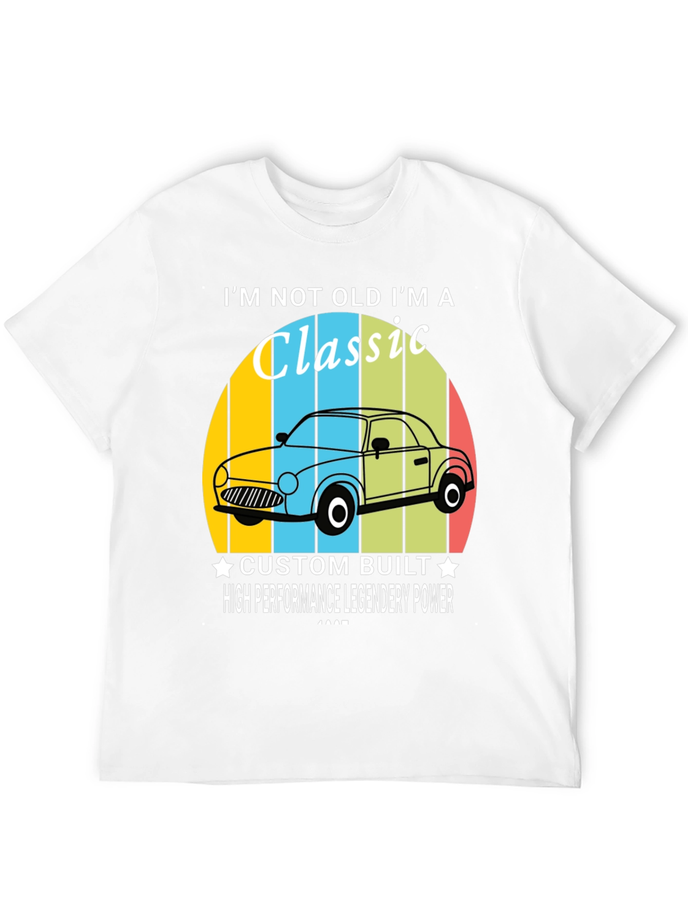 Im Not Old Im A Classic Car T-Shirt