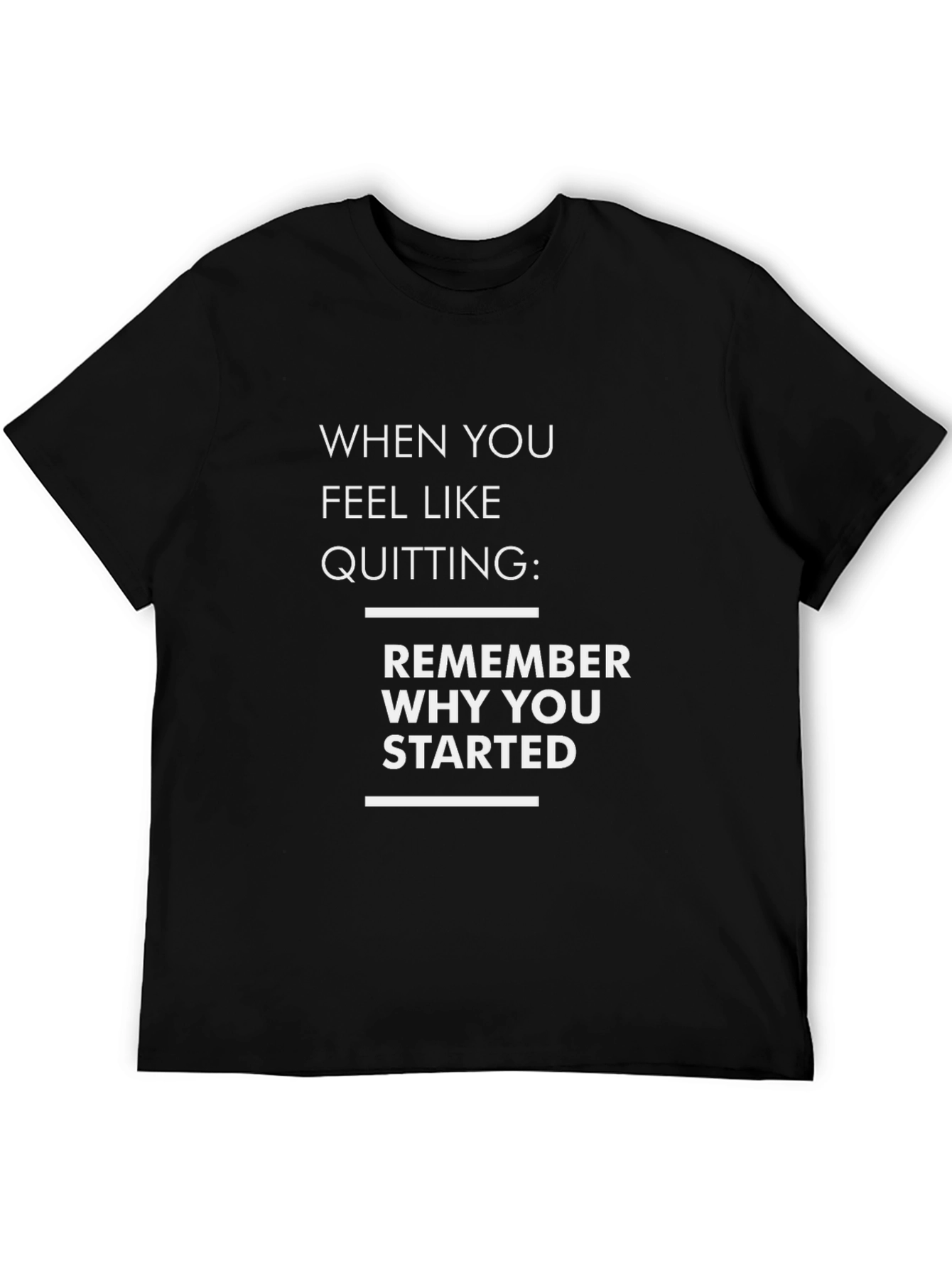 Motivational T-Shirt - Never Quit
