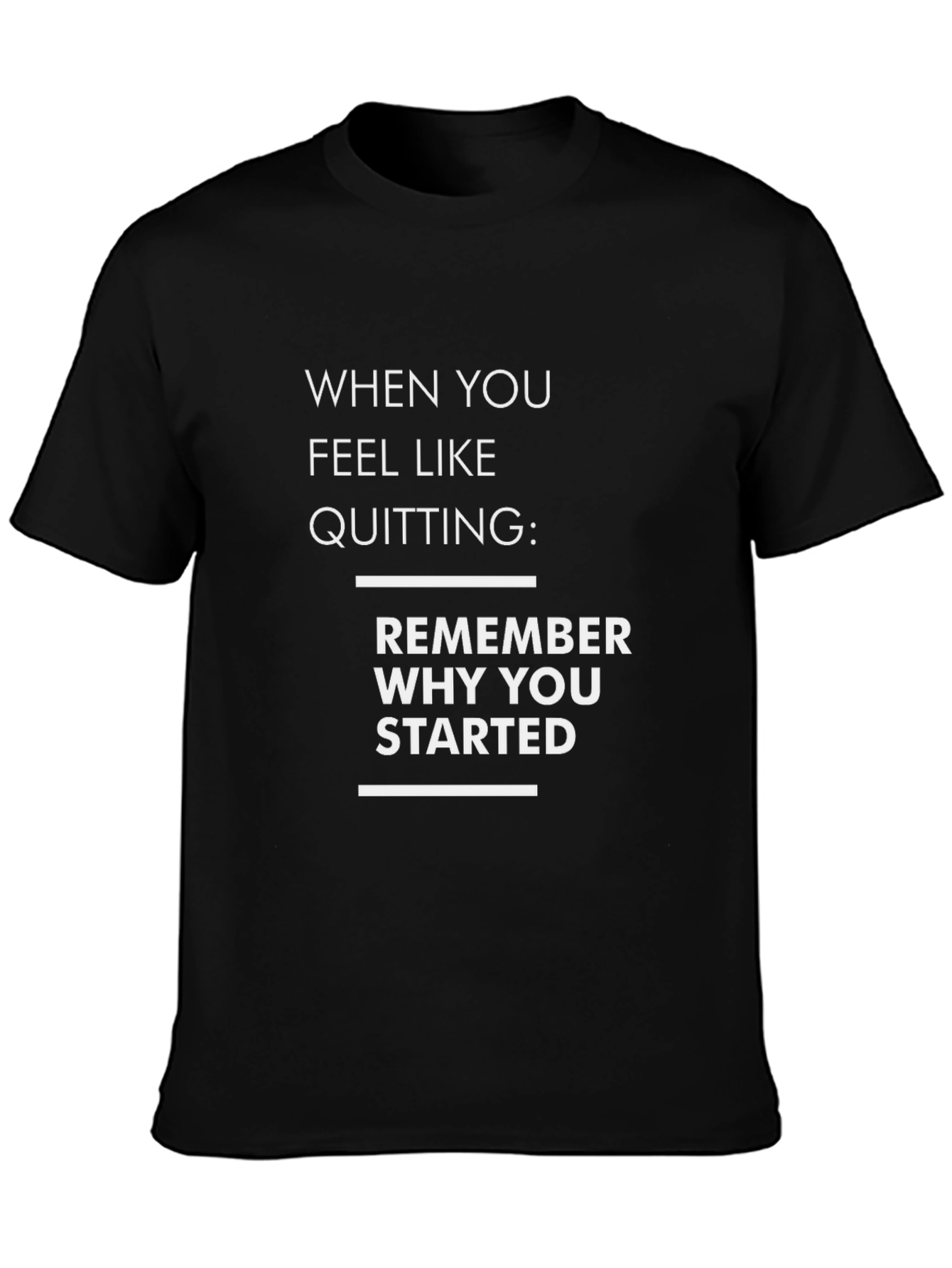Motivational T-Shirt - Never Quit