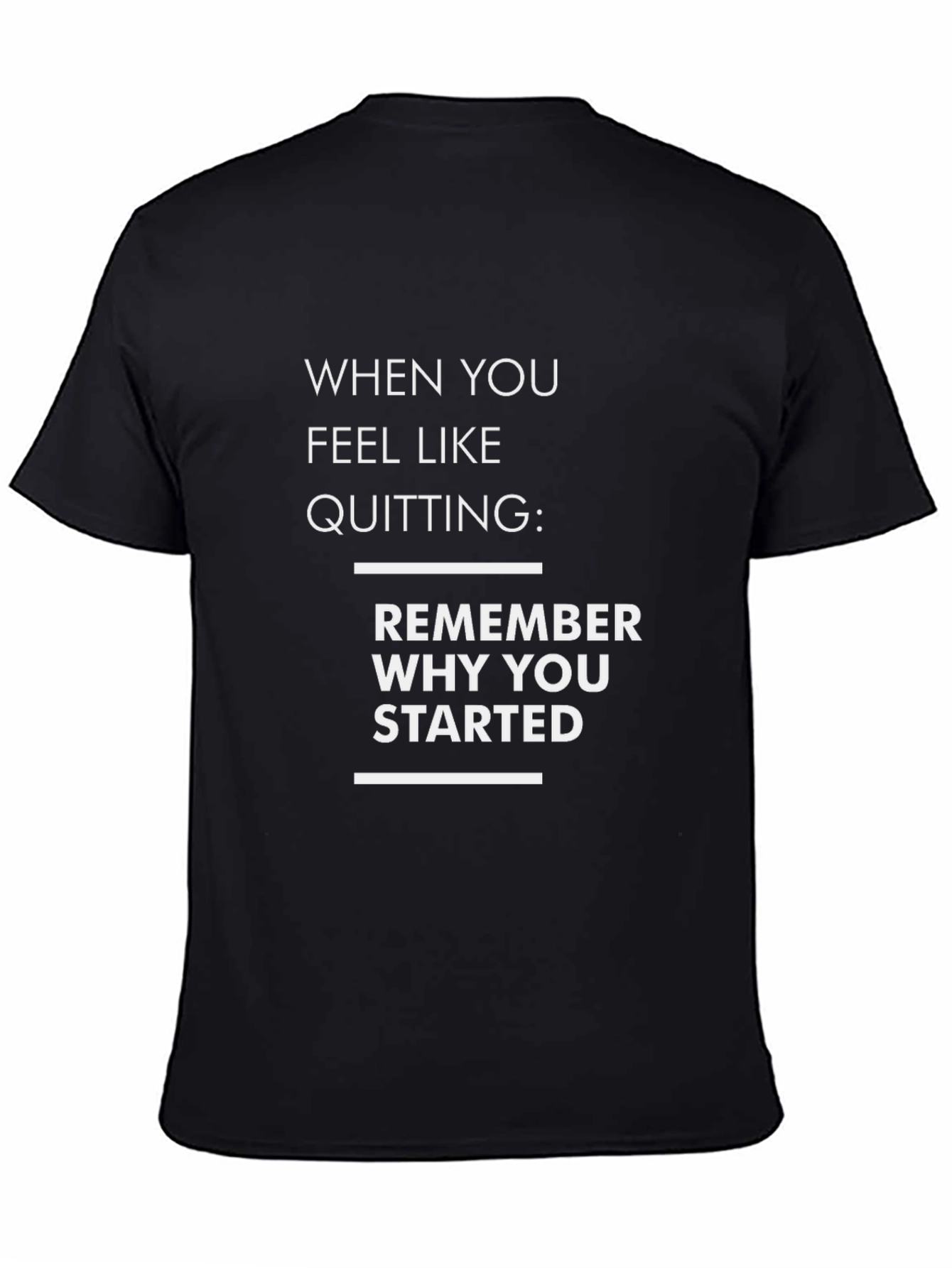 Motivational T-Shirt - Never Quit