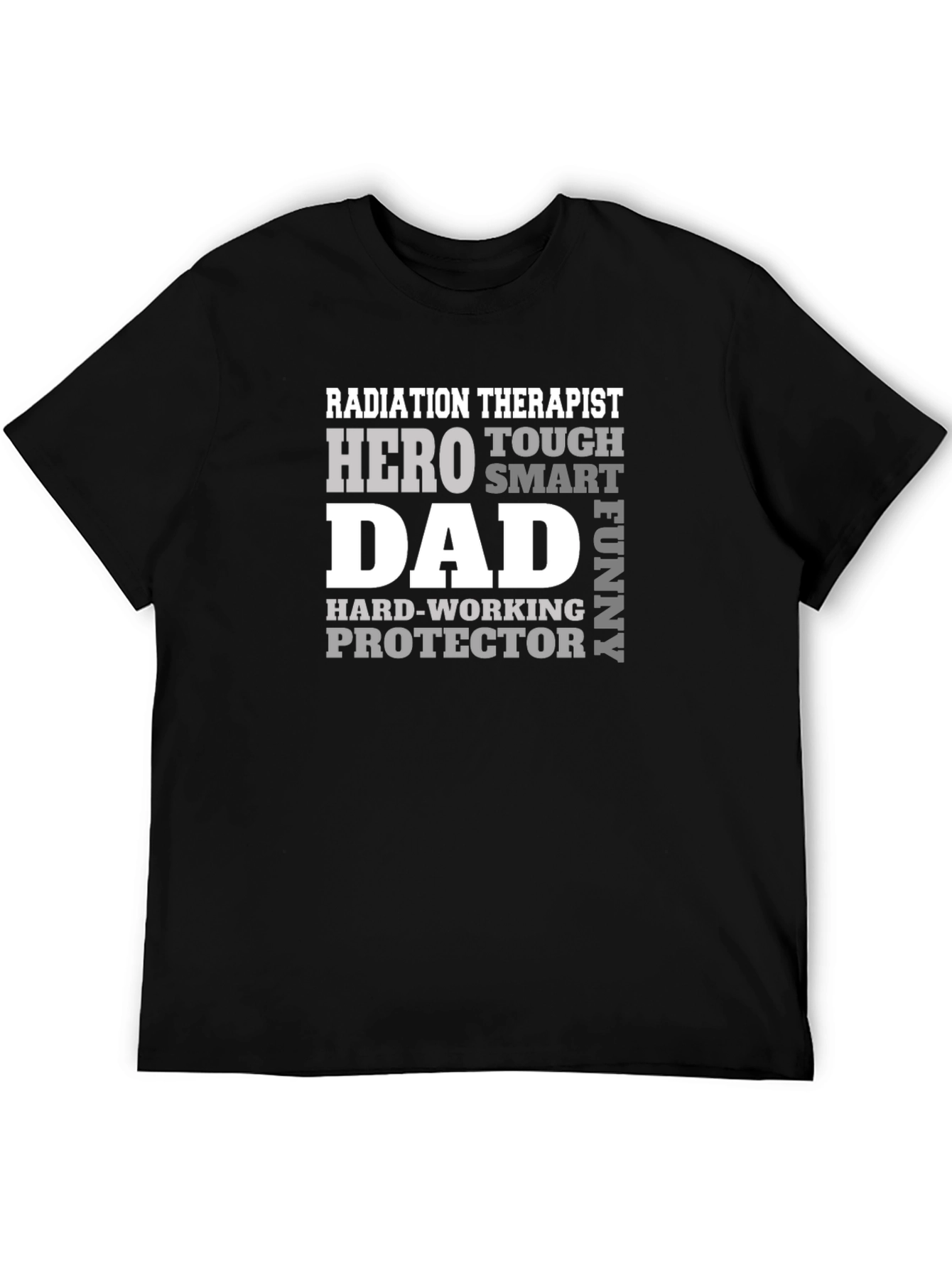 Radiation Therapist Dad Hero T-Shirt