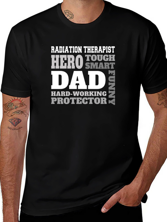 Radiation Therapist Dad Hero T-Shirt