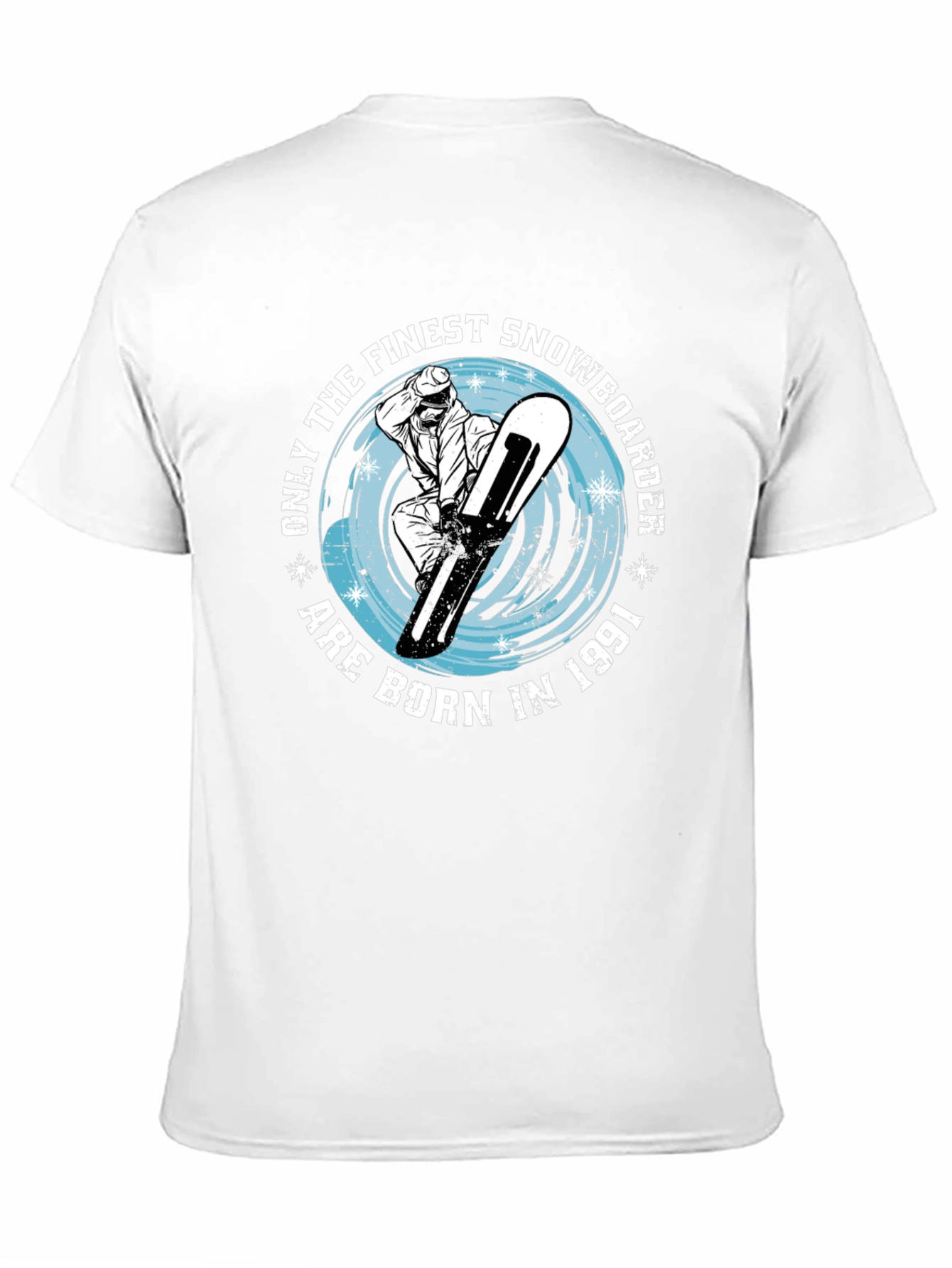 Finest Snowboarder Born in 1991 - Graphic T-Shirt