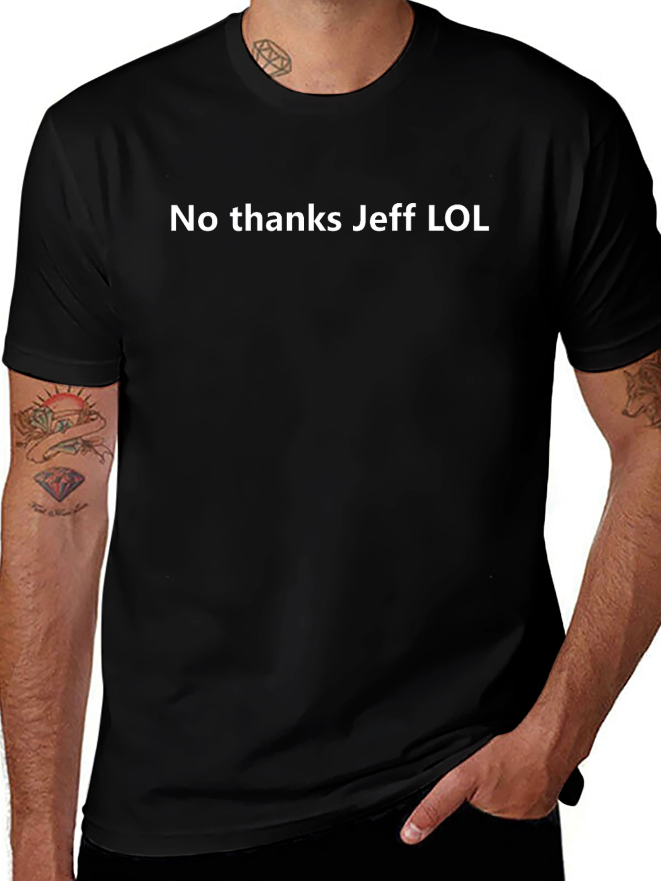 No Thanks Jeff LOL T-Shirt