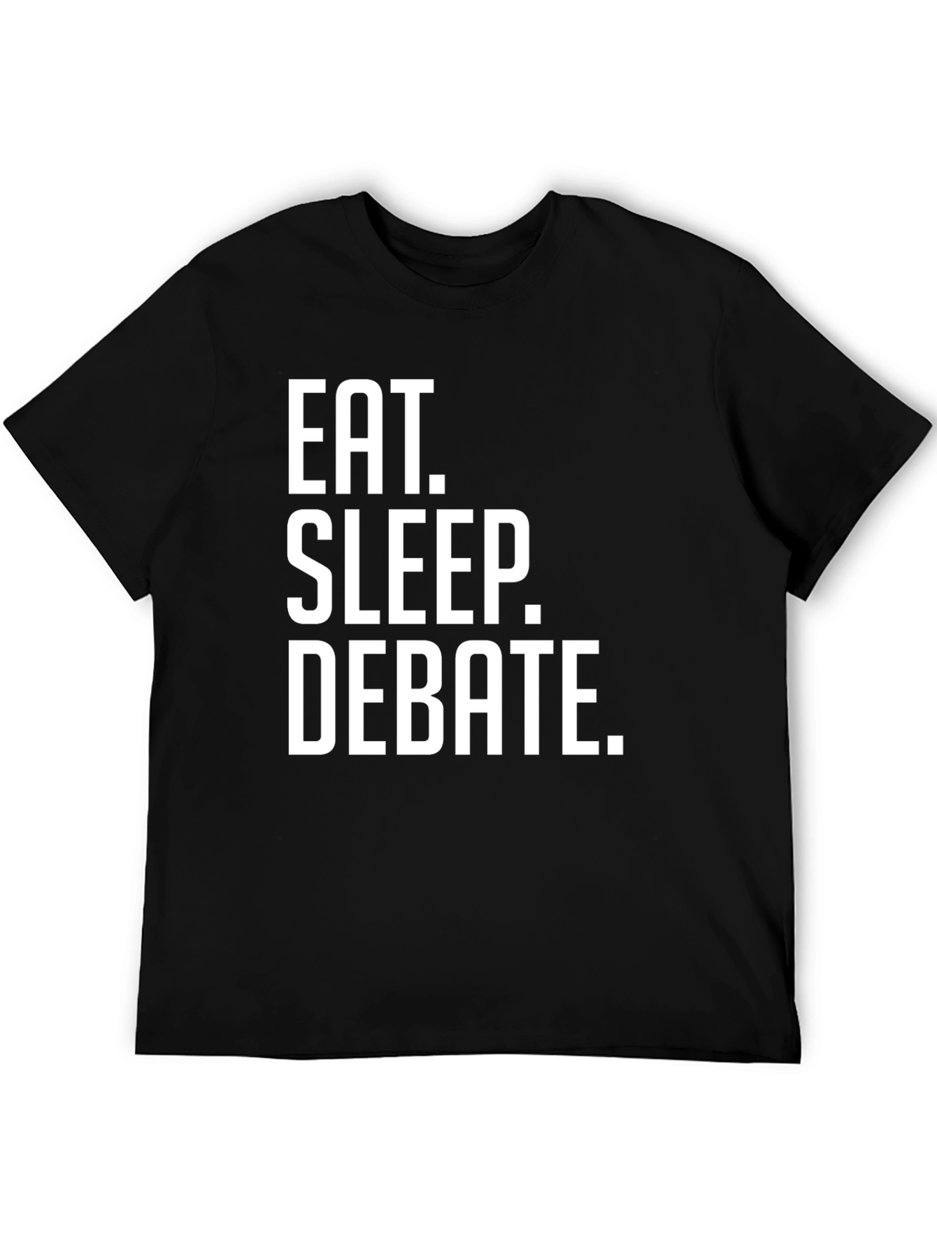 Eat. Sleep. Debate. Black Graphic T-Shirt