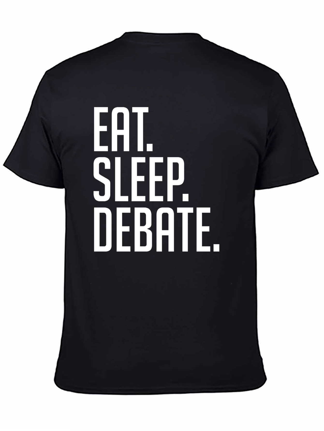 Eat. Sleep. Debate. Black Graphic T-Shirt