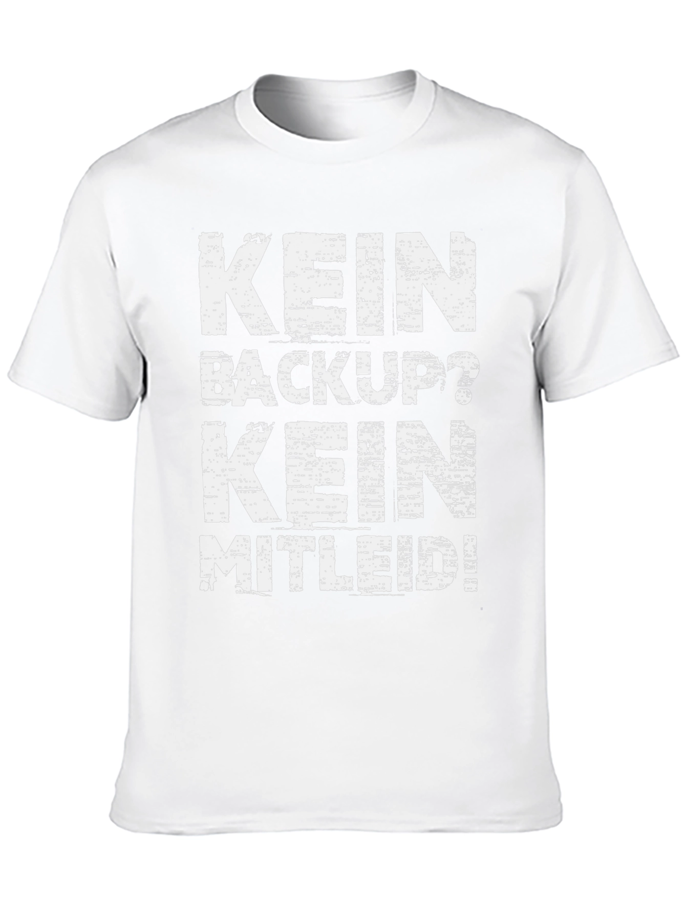 Kein Backup Kein Mitleid Black Graphic Tee