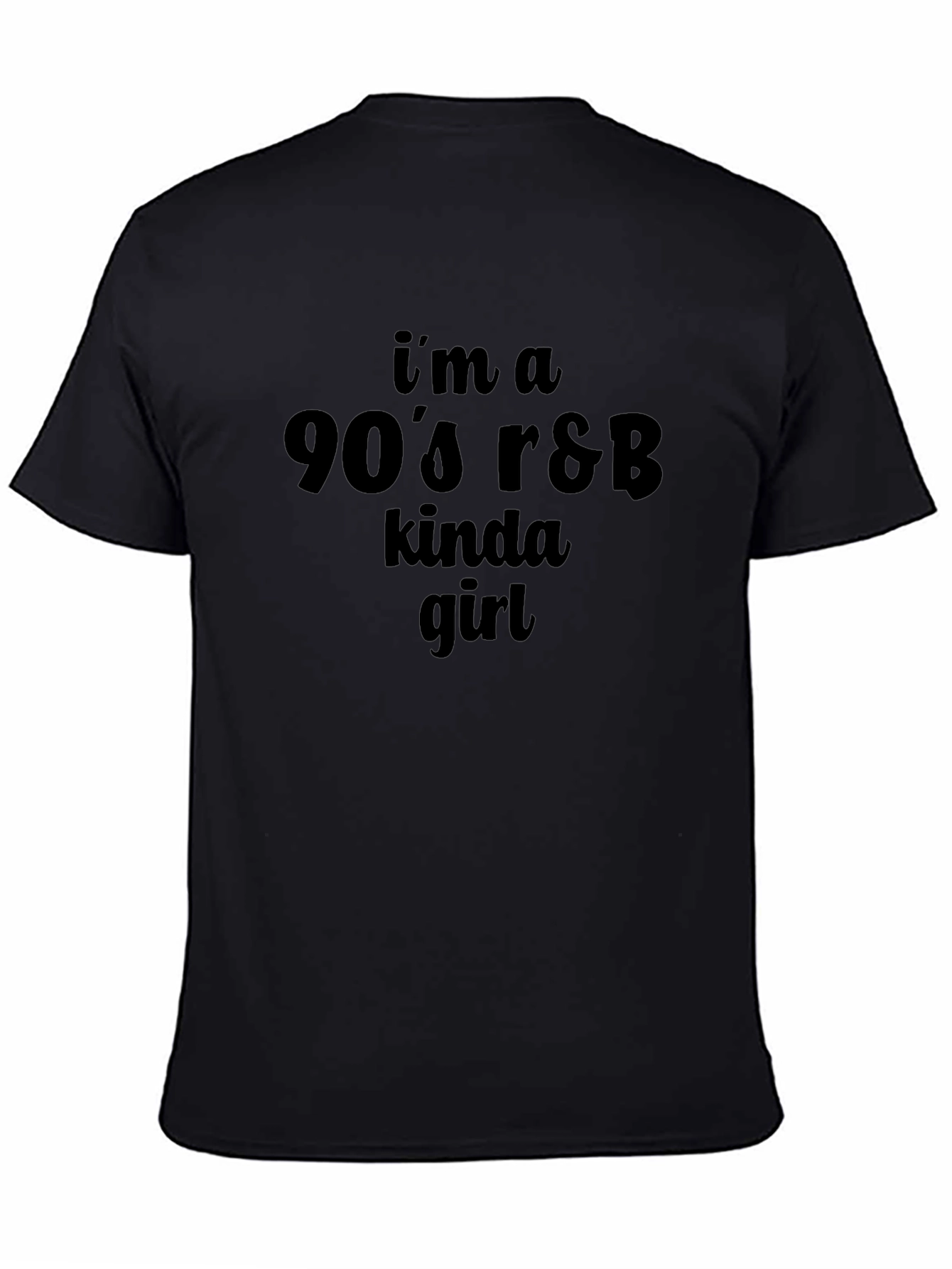 90s R&B Kinda Girl Black T-Shirt