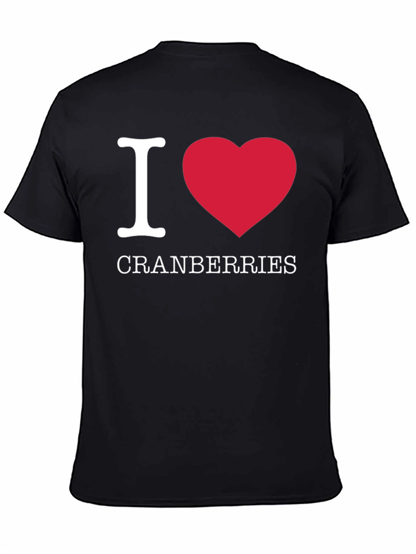 I Love Cranberries T-Shirt - Funny Fruit Lover Tee