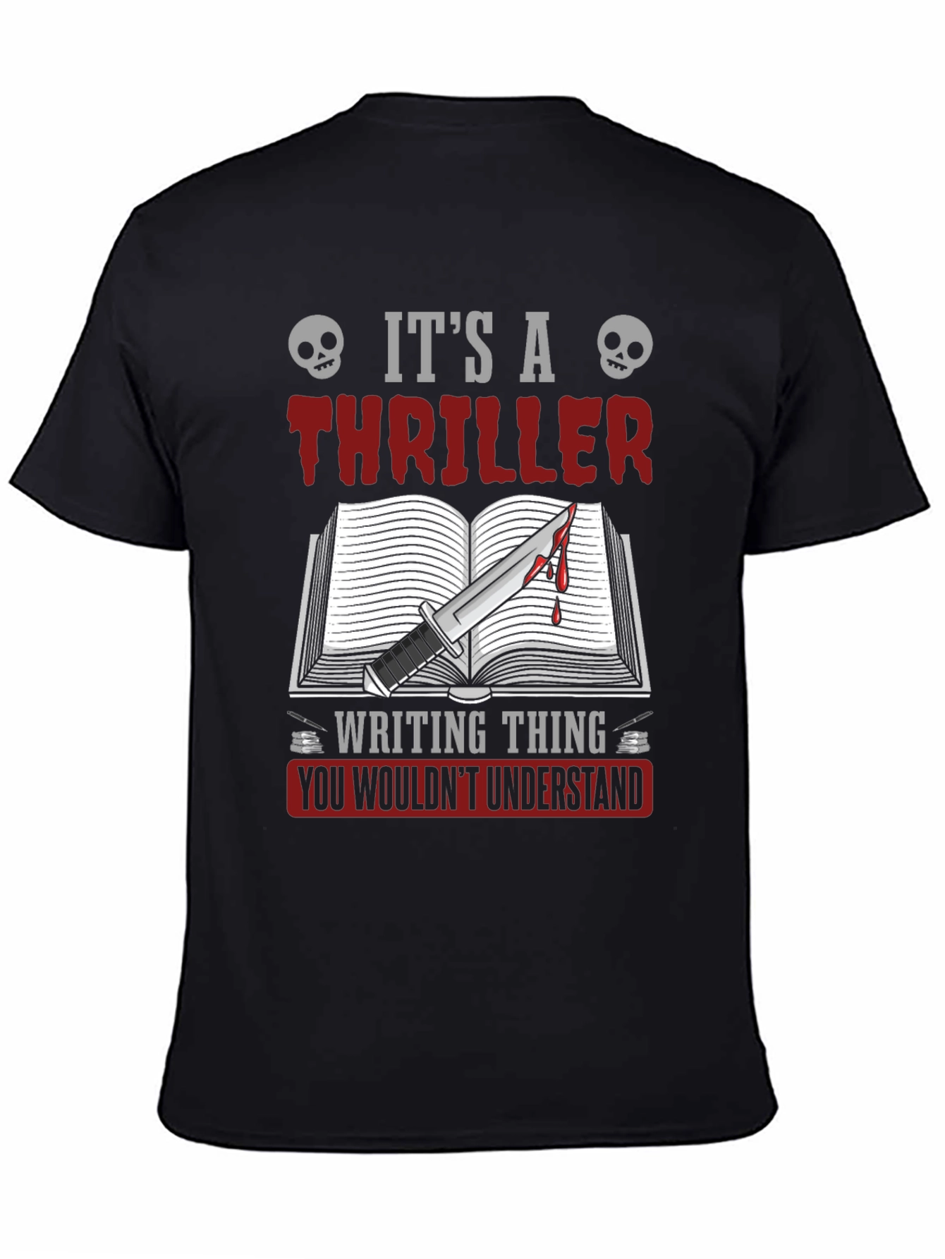 Its a Thriller Writer Graphic Tee