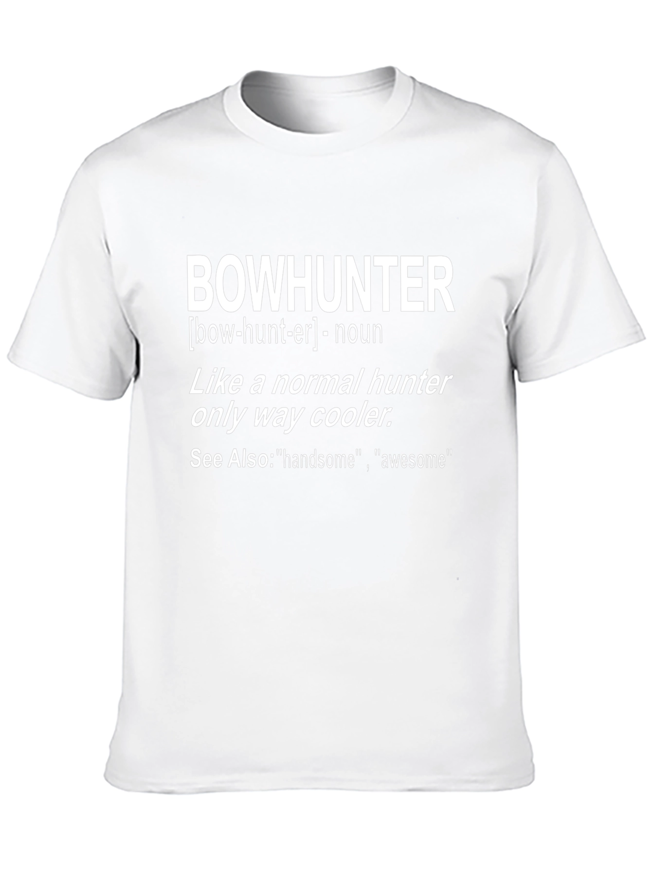 Bowhunter Definition Graphic Tee