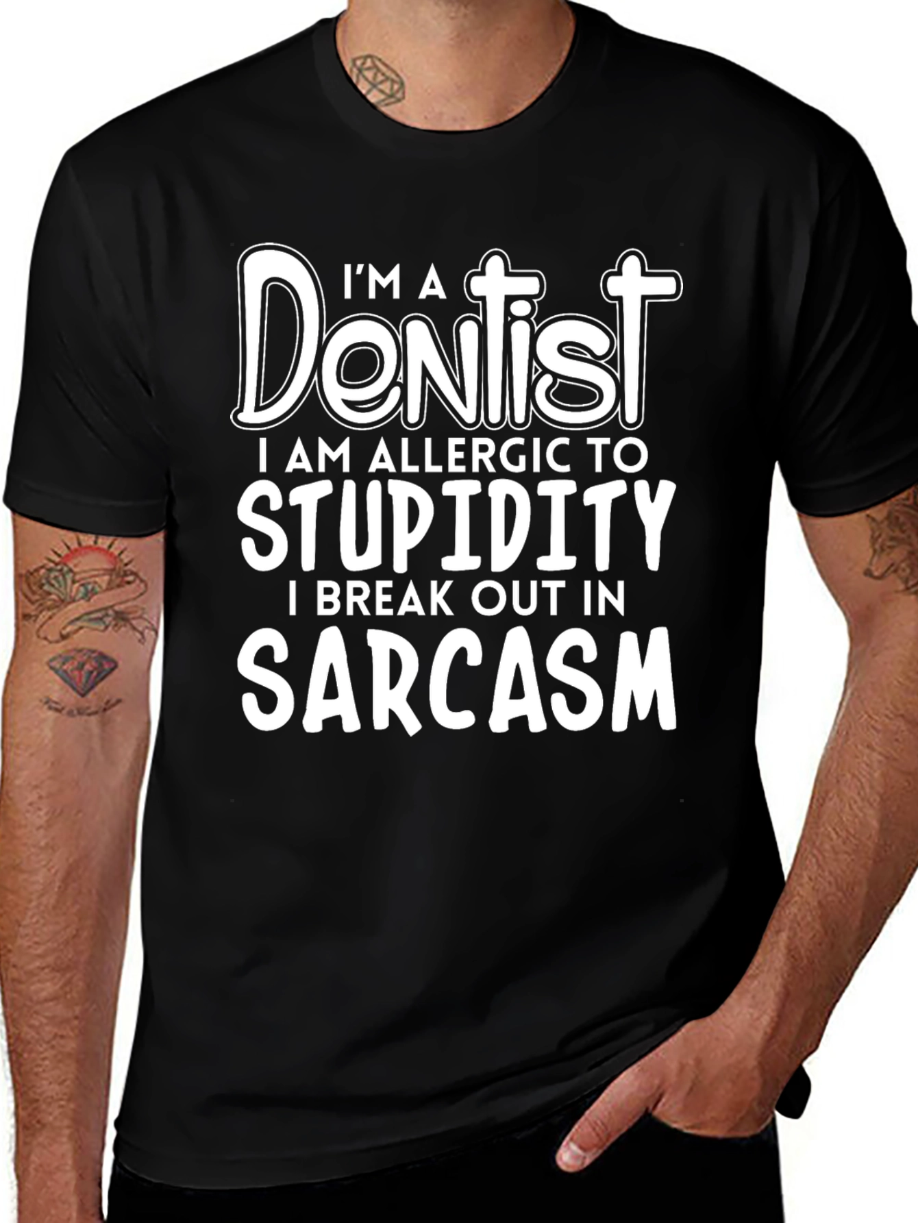 Dentist Sarcasm T-Shirt - Allergy to Stupidity
