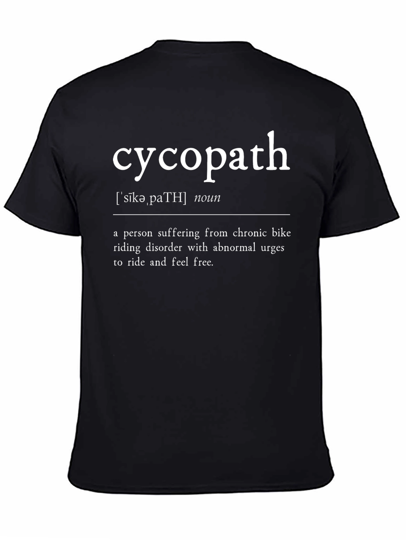 Cycopath Definition T-Shirt - Funny Biker Tee