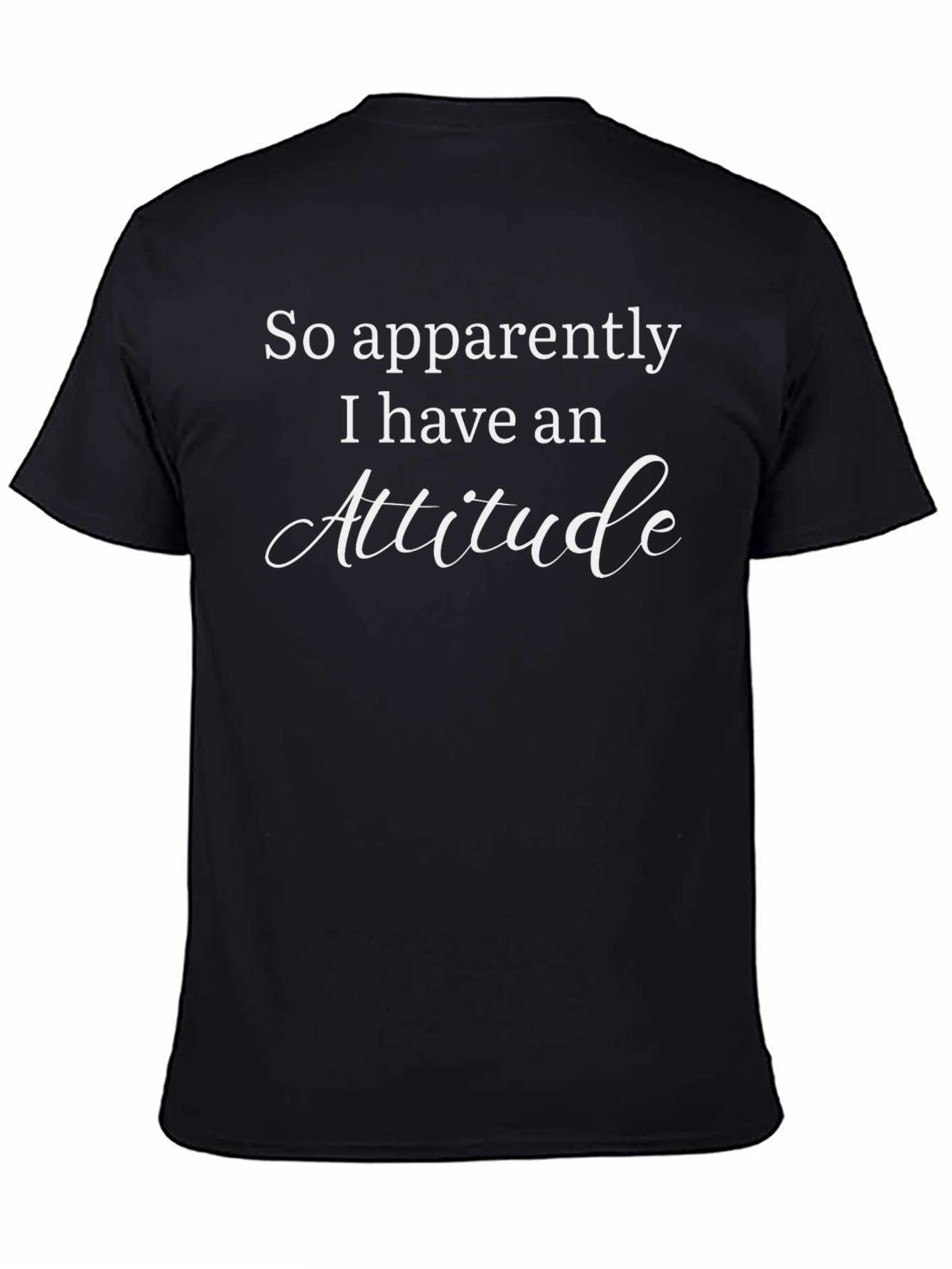 Sarcastic Attitude T-Shirt