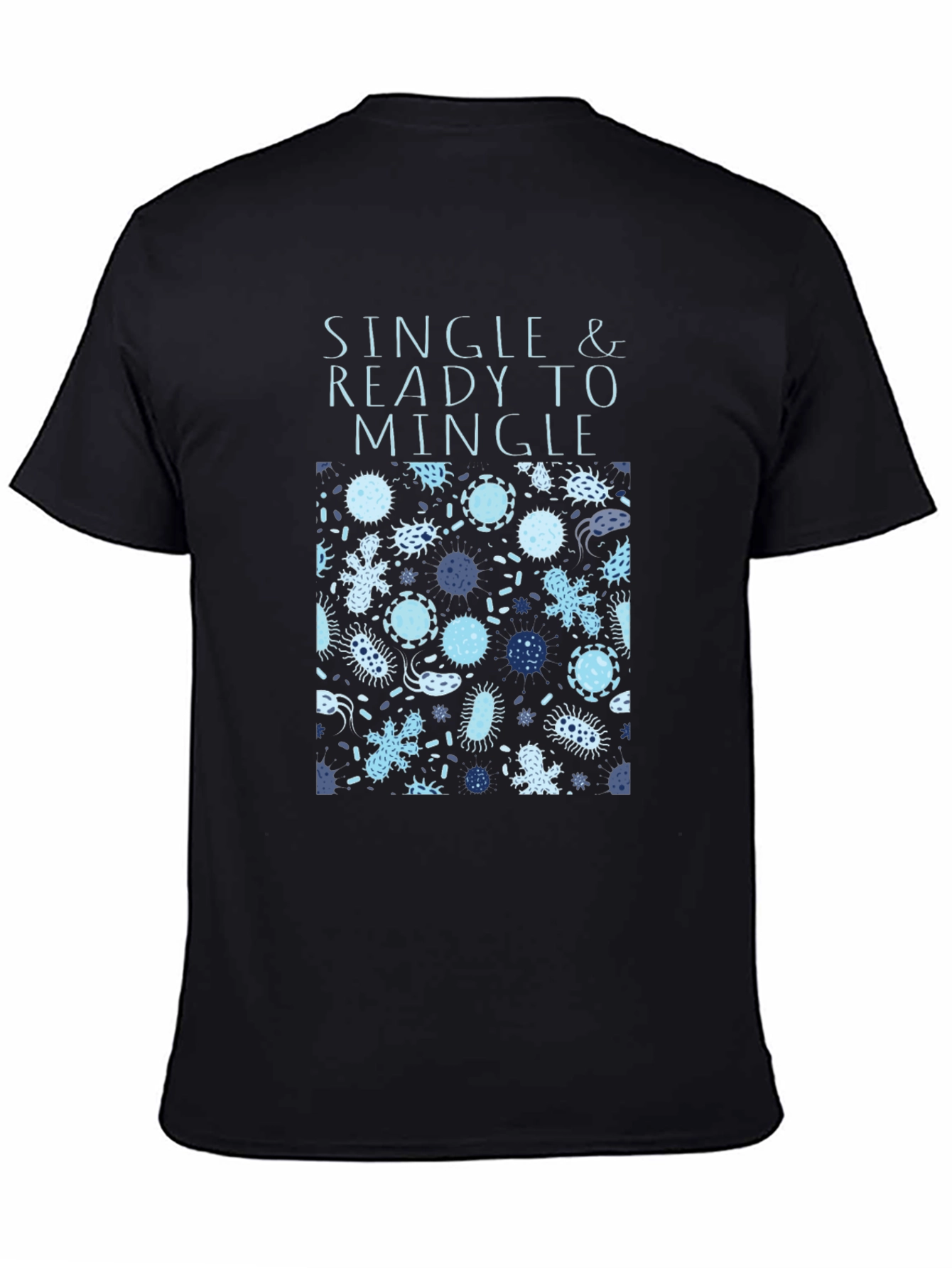 Single & Ready to Mingle Graphic T-Shirt