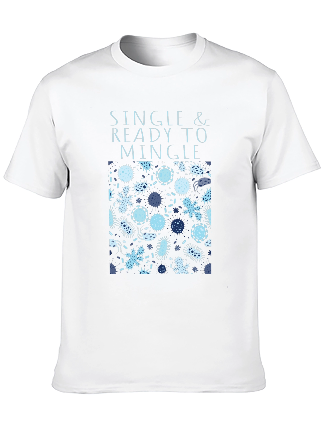 Single & Ready to Mingle Graphic T-Shirt