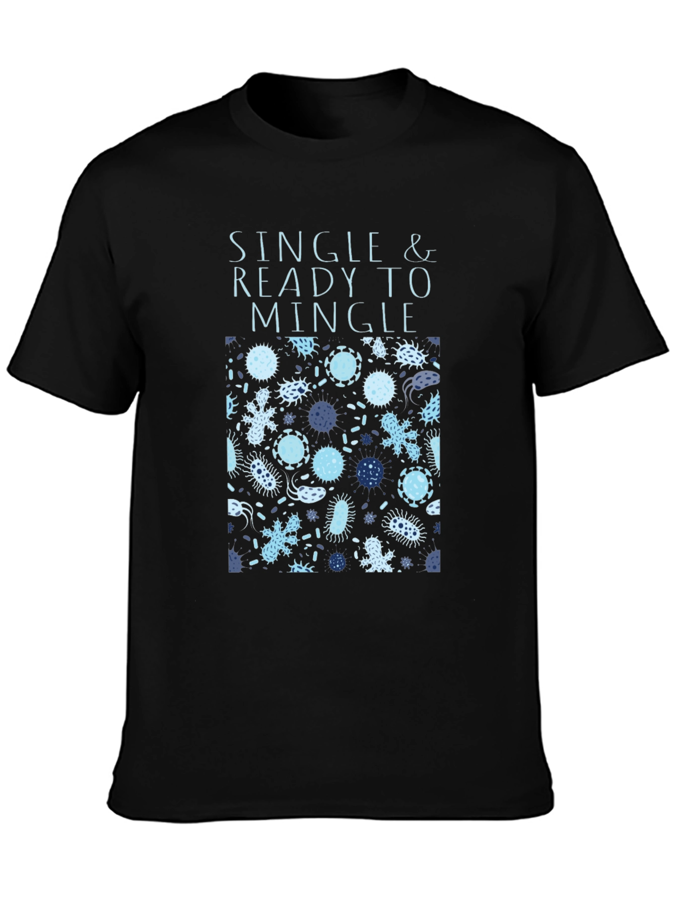 Single & Ready to Mingle Graphic T-Shirt